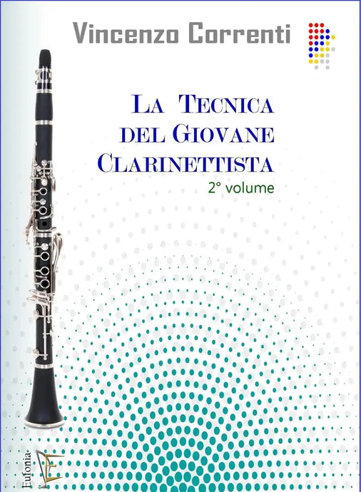 CORRENTI - La Tecnica del Giovane Clarinettista Vol. 2