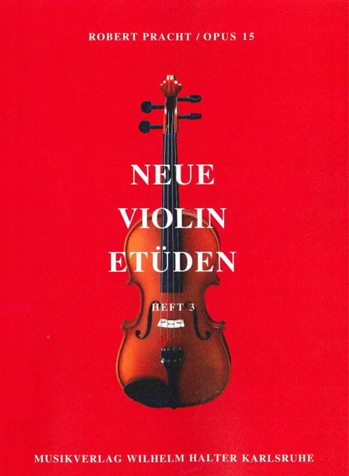 PRACHT - Neue Violin Etuden Heft 3 op.15