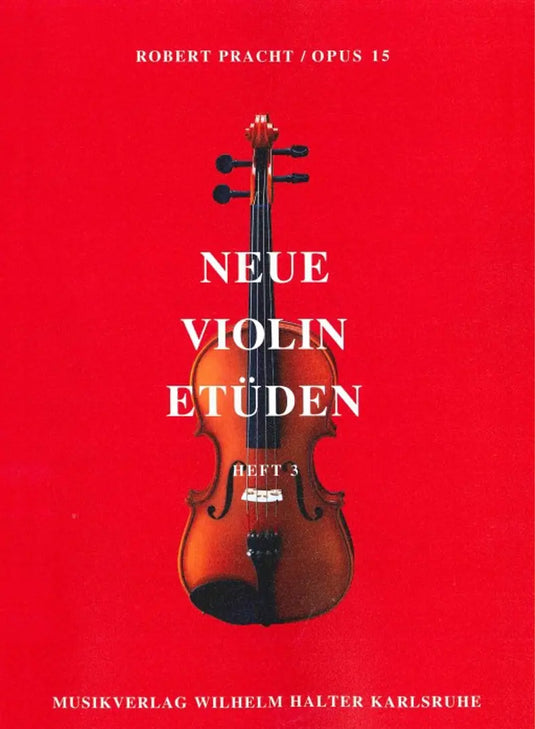 PRACHT - Neue Violin Etuden Heft 3 op.15