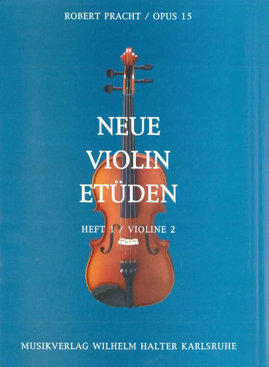 PRACHT - Neue Violin Etuden Heft 1/ Violine 2 op.15