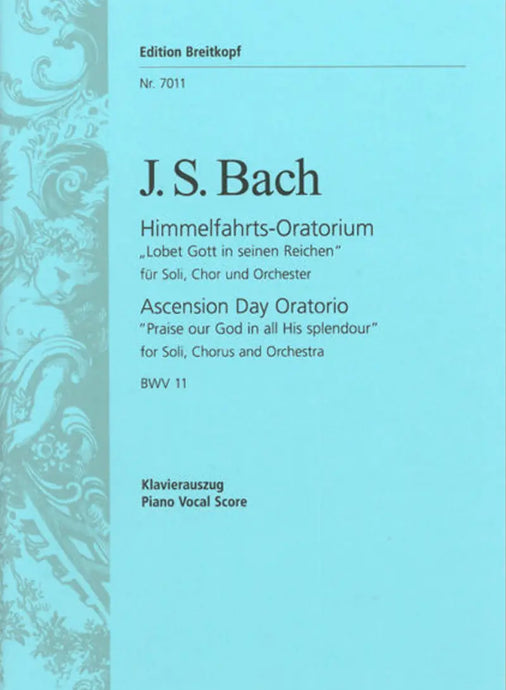 BACH - Kantate BWV 011 Ascension Day Oratorio