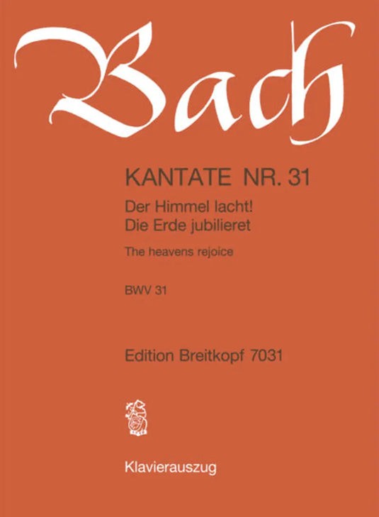 BACH - Kantate BWV 031 The heavens rejoice