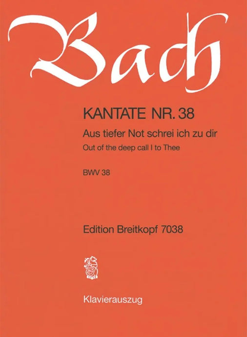 BACH - Kantate BWV 038 Aus Tiefer Not Schrei Ich Zu Dir