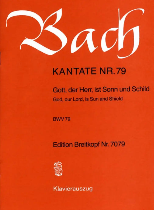 BACH - Kantate BWV 079 Gott der Herr ist Sonn und Schild