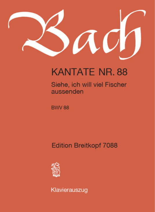 BACH - Kantate BWV 088 Siehe, ich will viel Fischer aussenden