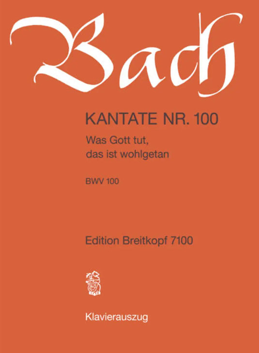 BACH - Kantate BWV 100 Was Gott tut, das ist wohlgetan