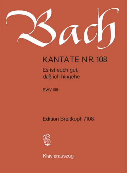 BACH - Kantate BWV 108 Es ist euch gut, dass ich hingehe