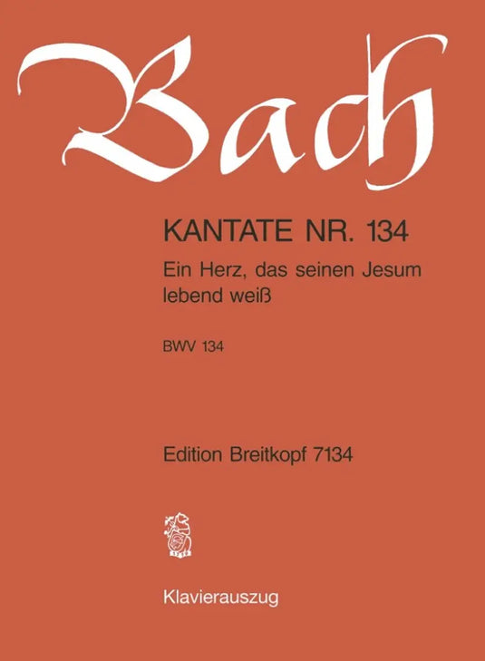 BACH - Kantate BWV 134 Ein Herz das seinem Jesum lebend weiss