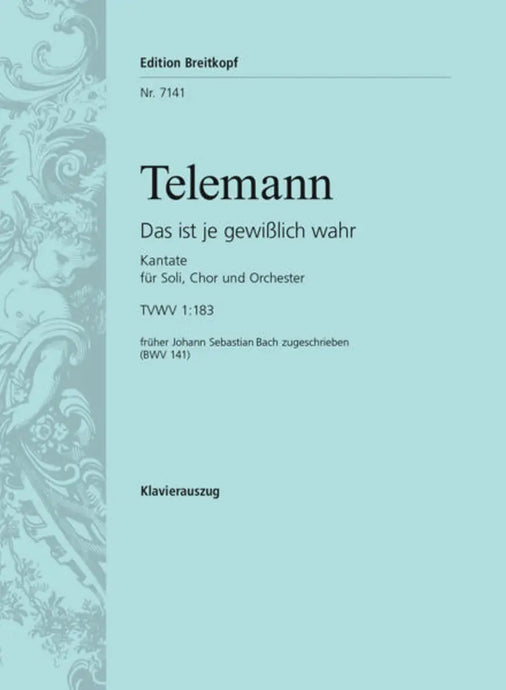 TELEMANN - Kantate BWV 141 Das ist je gewisslich wahr