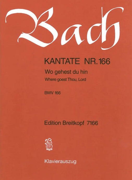 BACH - Kantate BWV 166 Wo gehest du hin