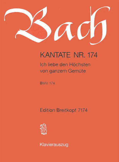 BACH - Kantate BWV 174 Ich Liebe Den Höchsten von ganzem Gemute