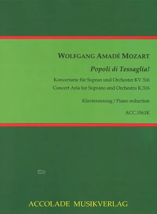 MOZART - Popoli di Tessaglia! KV316