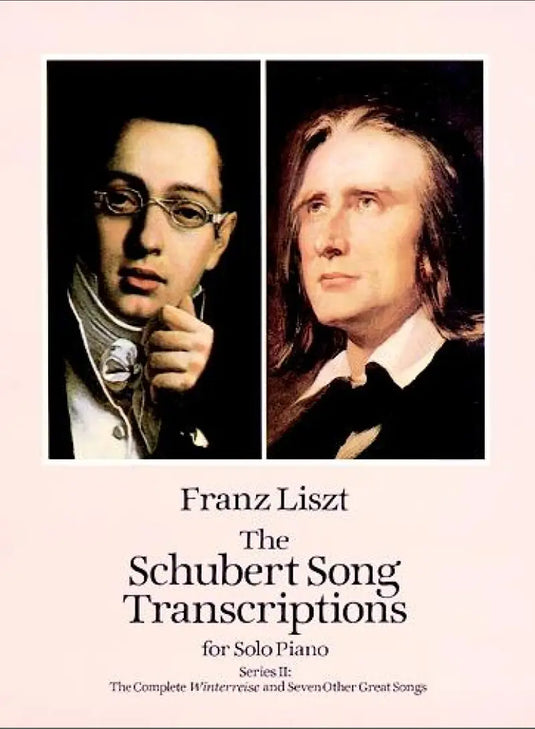 LISZT - The Schubert Song Transcriptions for Solo Piano 2