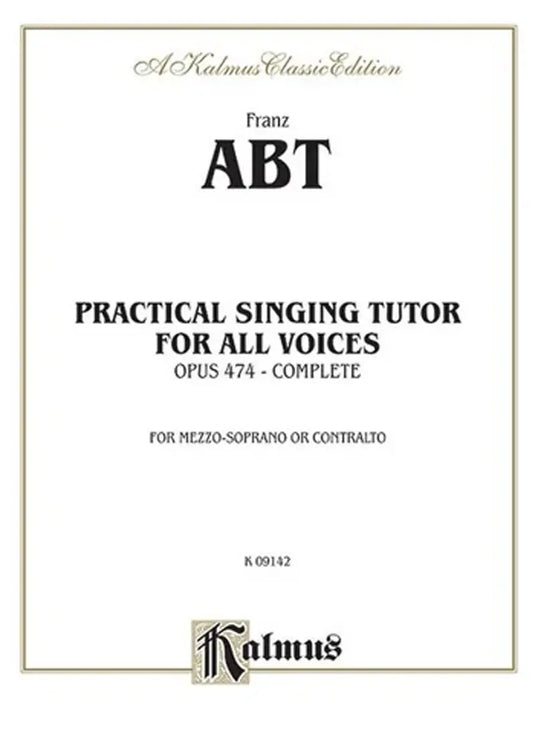ABT - Practical Singing Tutor For All Voicese op.474 - MezzoSoprano Contralto