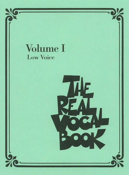 The Real Vocal Book Low Voice - Volume I