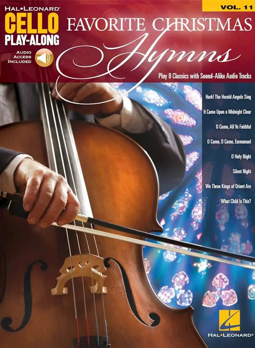 CELLO PLAY-ALONG - Favorite Christmas Hyms vol.11