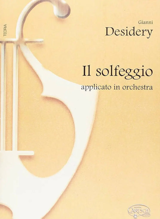 DESIDERY - Solfeggio Applicato In Orchestra