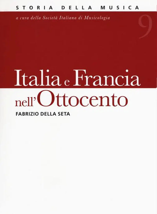 DELLA SETA - Italia e Francia nell'Ottocento