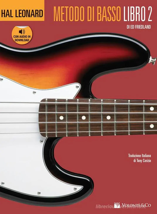 FRIEDLAND - Hal Leonard Metodo di Basso Libro 2 in itlaiano