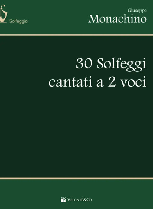 MONACHINO - 30 Solfeggi Cantati A 2 Voci