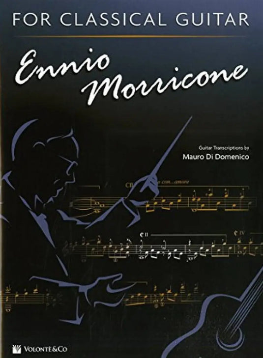 ENNIO MORRICONE FOR CLASSICAL GUITAR