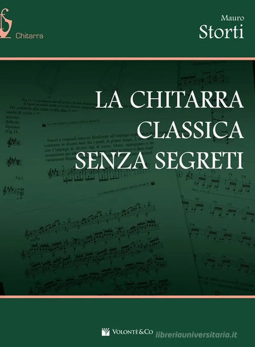 STORTI - La Chitarra Classica Senza Segreti