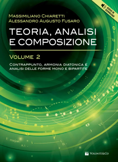 CHIARETTI-FUSARO - Teoria Analisi e Composizione Volume 2