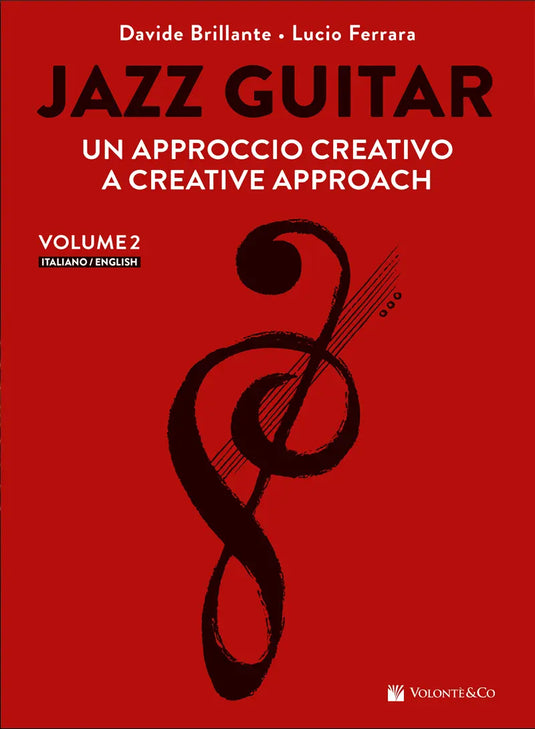 FERRARA-BRILLANTE - Jazz Guitar, Un Approccio Creativo Volume 2