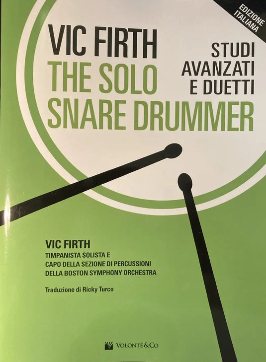 VIC FIRTH The Solo Snare Drummer - Studi Avanzati e Duetti