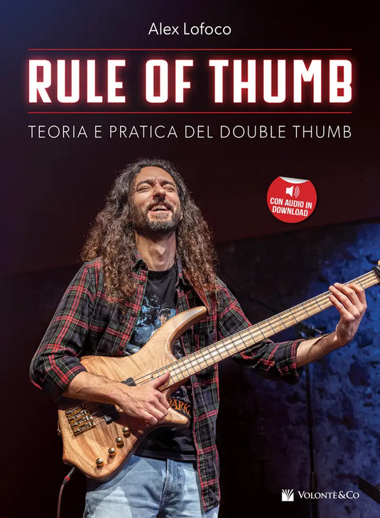 LOFOCO - Rule of Thumb. Teoria e Pratica del Double Thumb
