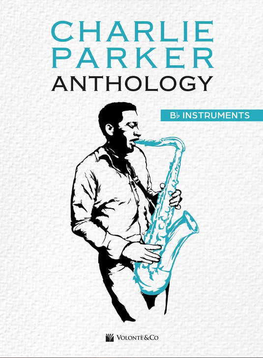 CHARLIE PARKER - Anthology Bb Instruments