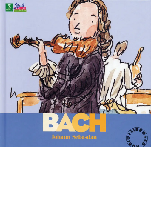 JOHANN SEBASTIAN BACH - Alla scoperta dei compositori