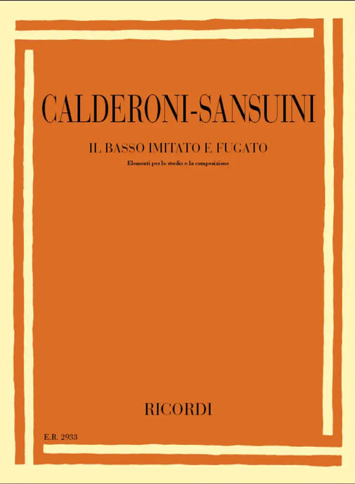 CALDERONI - Il Basso Imitato E Fugato