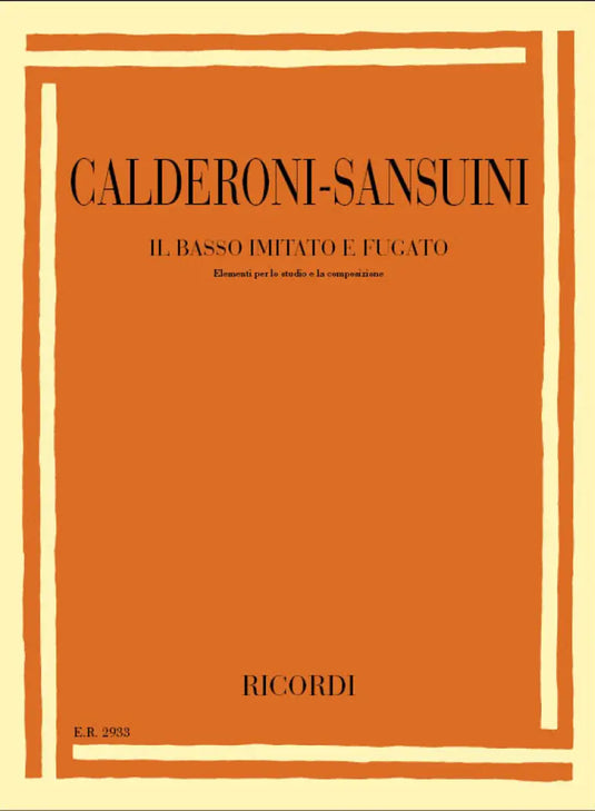 CALDERONI - Il Basso Imitato E Fugato