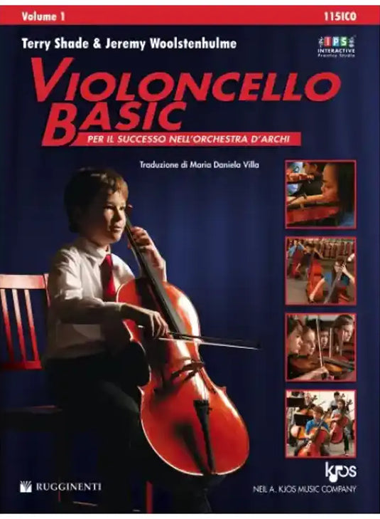 SHADE WOOLSTENHULME - Violoncello Basics Volume 1