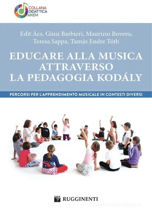 BARBIERI - Educare alla Musica Attraverso la Pedagogia Kodàly
