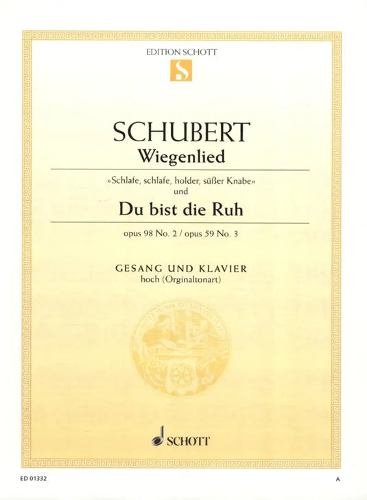 SCHUBERT - Wiegenlied / Du bist die Ruh op. 98/2 / 59/3 D 498 / D 776
