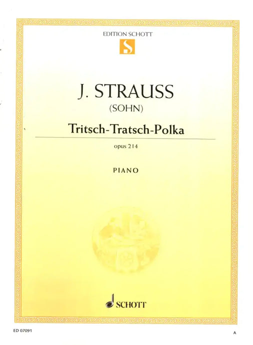 STRAUSS - Tritsch Tratsch Polka Opus 214