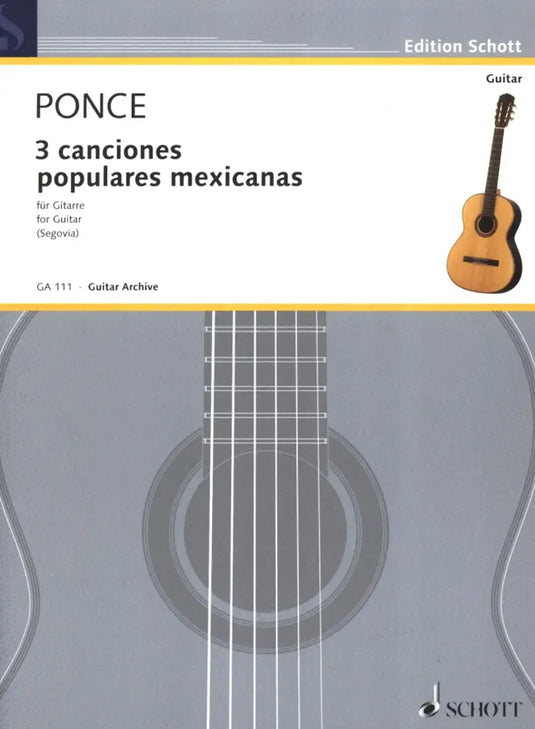 PONCE - 3 Canciones Populares Mexicanas