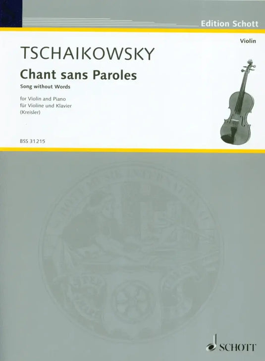 TSCHAIKOWSKY - Chant sans Paroles