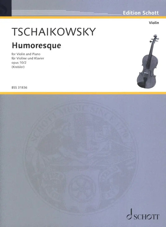 TSCHAIKOWSKY - Humoresque opus 10/2
