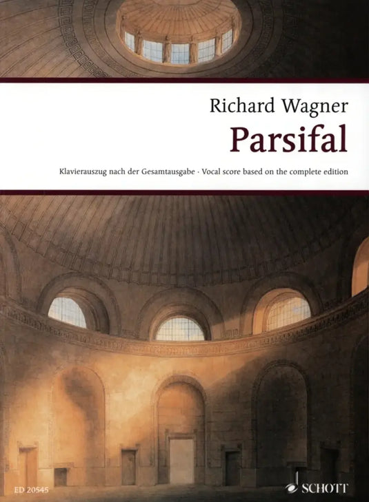 WAGNER - Parsifal - Schott Edition