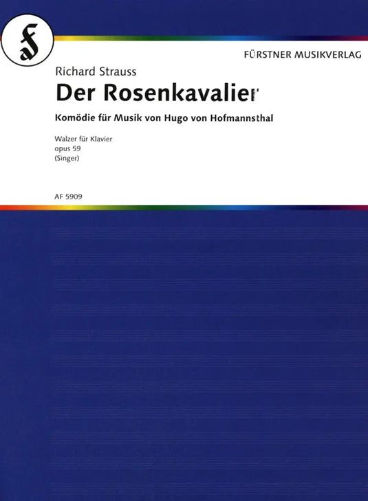 STRAUSS - Der Rosenkavalier op. 59 (1909-1910)