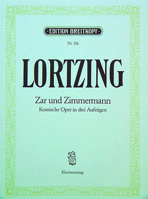 LORTZING - Tsar and Carpenter