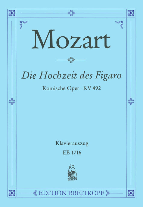 MOZART - Le nozze di Figaro K. 492