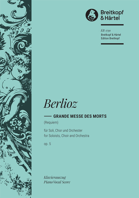 BERLIOZ - Grande Messe des Morts Op. 5