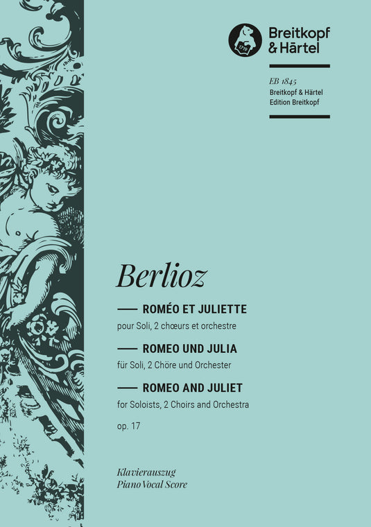 BERLIOZ - Roméo et Juliette Op. 17