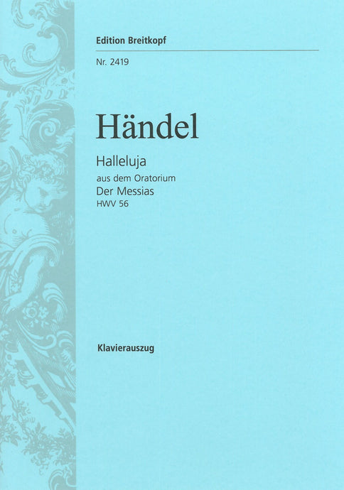 HANDEL - Halleluja from “Messiah” HWV 56