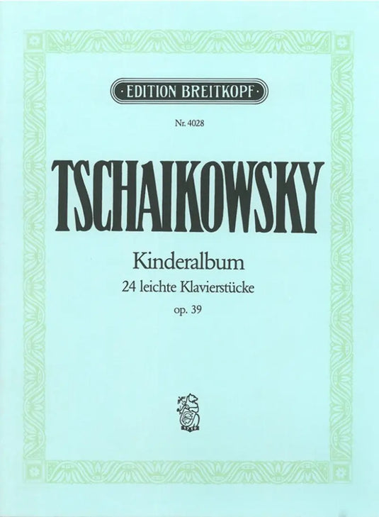 TSCHAIKOWSKY - Jugendalbum Op.39