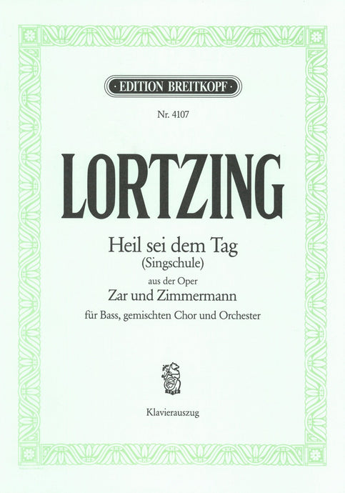 LORTZING - Tsar and Carpenter - Heil sei dem Tag